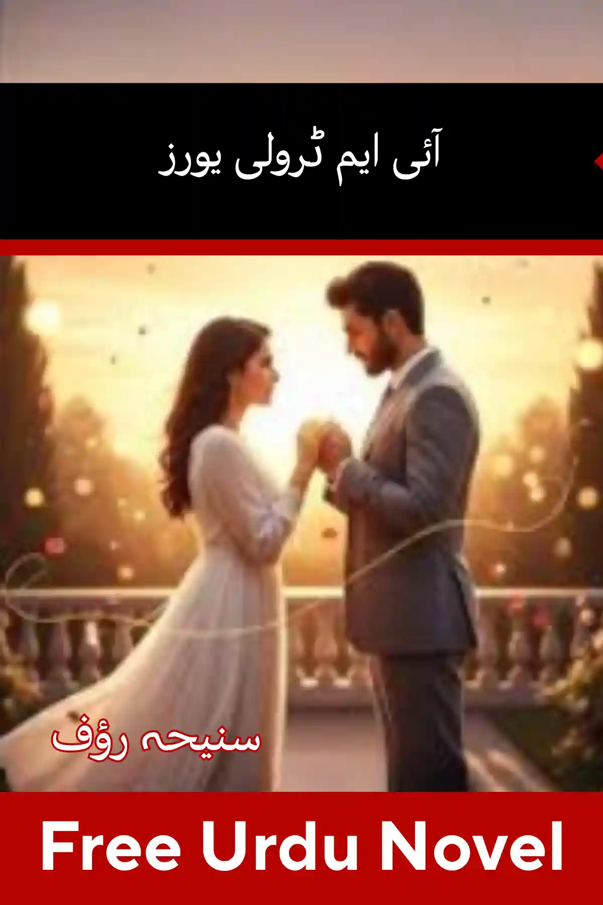 I am Truly Yours Novel By Suneha Rauf