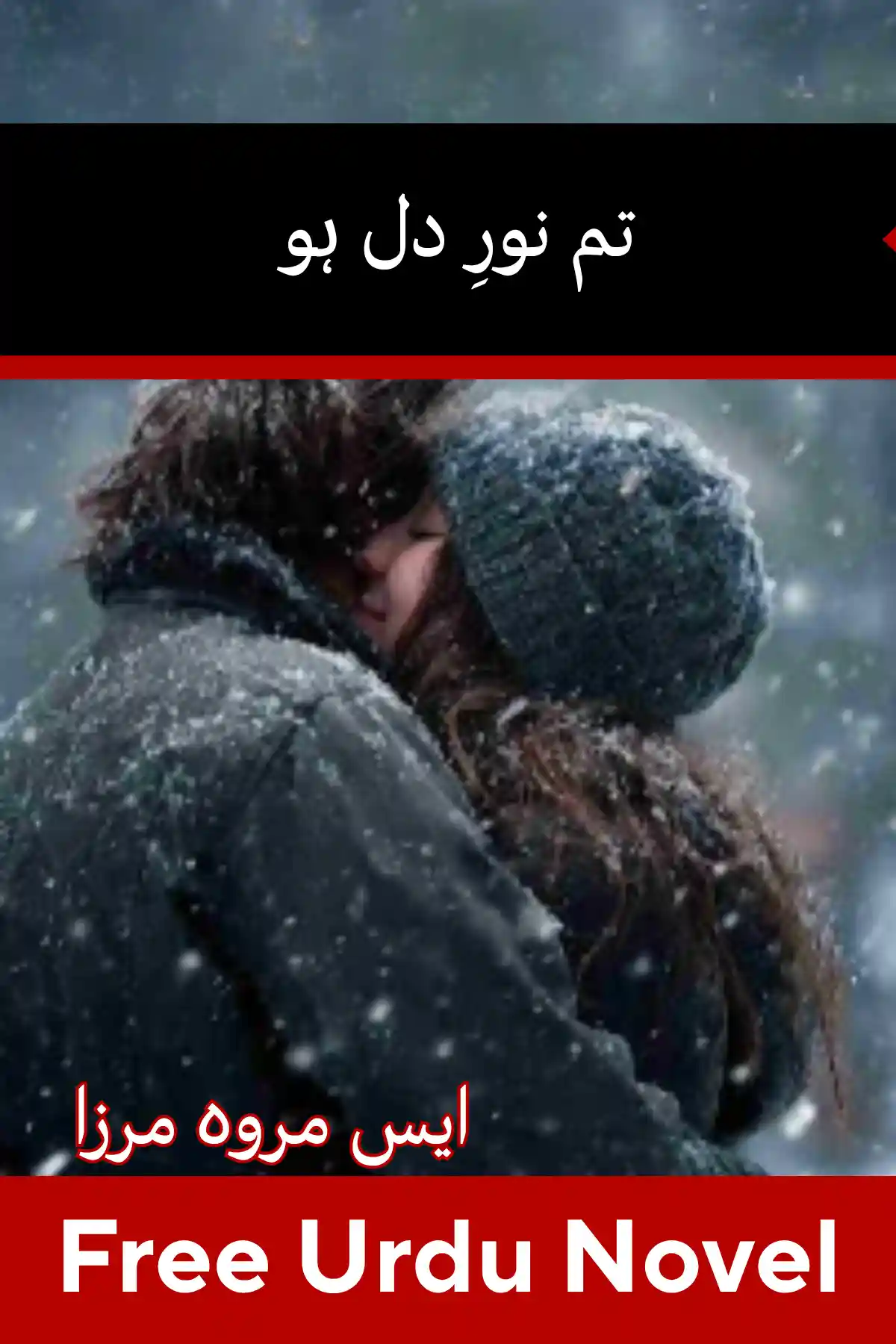 Tum Noor E Dil Ho Novel By S Merwa Mirza